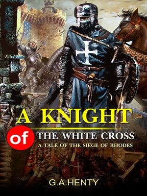 cover image of A Knight of the White Cross